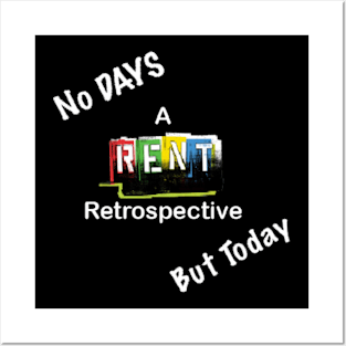 No DAYS But Today: A RENT Retrospective Shirt Posters and Art